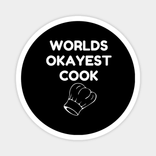 World okayest cook Magnet